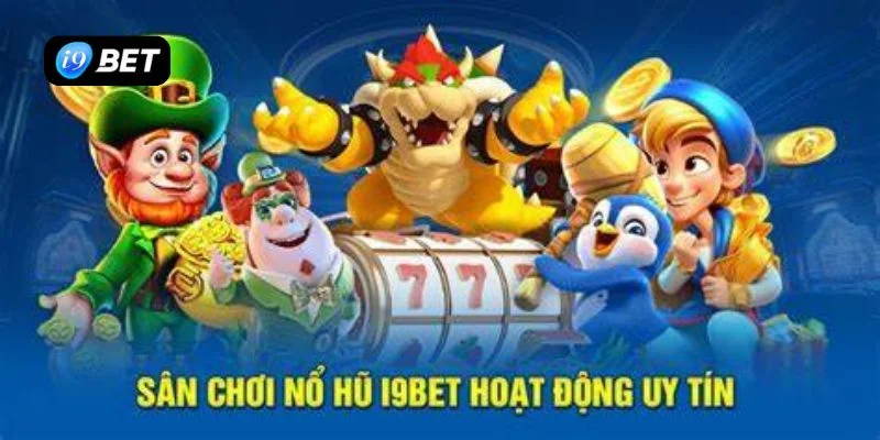 quy luật nổ hũ I9BET